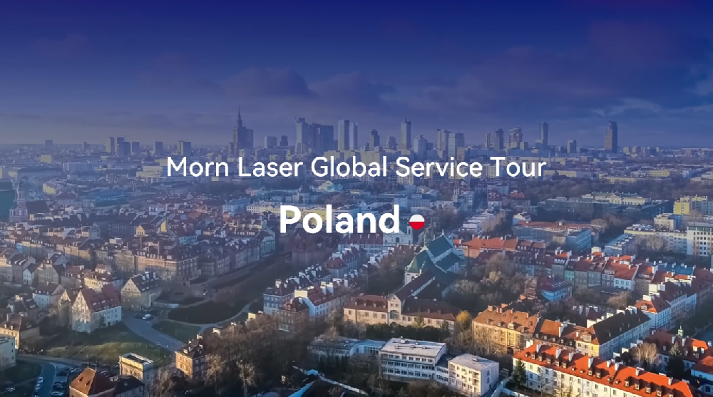 Morn Laser Global Service Tour – Poland